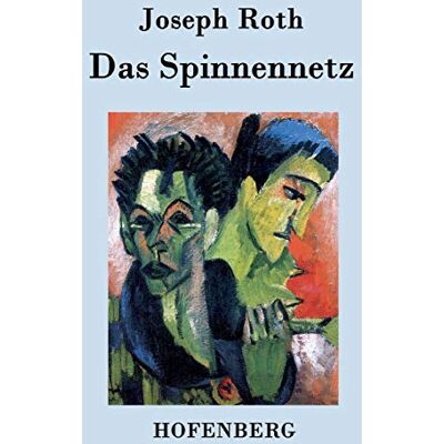 Joseph Roth - Das Spinnennetz: Roman - Preis vom 22.09.2026 03:35:57 h Joseph Roth - Das Spinnennetz: Roman - Preis vom 22.09.2026 03:35:57 h