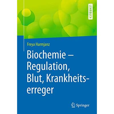 Freya Harmjanz - Biochemie - Regulation, Blut, Krankheitserreger - Preis vom 24.06.2026 07:42:13 h Freya Harmjanz - Biochemie - Regulation, Blut, Krankheitserreger - Preis vom 24.06.2026 07:42:13 h