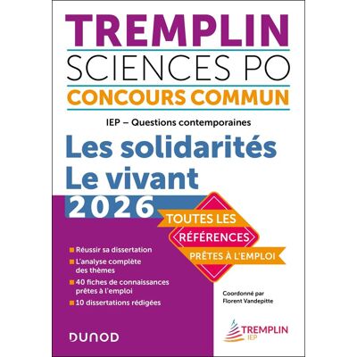 Vincent Tremplin Sciences Po, concours commun, 2026 : IEP, questions contemporaines : les solidarités, le vivant - Preis vom 22.06.2026 23:23:57 h Vincent Tremplin Sciences Po, concours commun, 2026 : IEP, questions contemporaines : les solidarités, le vivant - Preis vom 22.06.2026 23:23:57 h