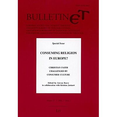 Vincent Consuming Religion in Europe?. Christian Faith Challenged by Consumer Culture. Bulletin ET, Zeitschrift für Theologie in Europa, 1/2006 - Preis vom 22.06.2026 23:23:57 h Vincent Consuming Religion in Europe?. Christian Faith Challenged by Consumer Culture. Bulletin ET, Zeitschrift für Theologie in Europa, 1/2006 - Preis vom 22.06.2026 23:23:57 h