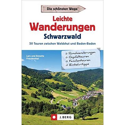 Freudenthal, Lars und Annette - J. Berg Wanderführer: Leichte Wanderungen Schwarzwald. 50 Touren zwischen Waldshut und Baden-Baden. Mit Detailkarten, allen Infos zur Tour und GPS-Tracks zum Download - Preis vom 17.06.2026 05:34:31 h Freudenthal, Lars und Annette - J. Berg Wanderführer: Leichte Wanderungen Schwarzwald. 50 Touren zwischen Waldshut und Baden-Baden. Mit Detailkarten, allen Infos zur Tour und GPS-Tracks zum Download - Preis vom 17.06.2026 05:34:31 h