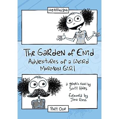 Scott The Garden of Enid: Adventures of a Weird Mormon Girl, Part One - Preis vom 16.06.2026 05:30:18 h Scott The Garden of Enid: Adventures of a Weird Mormon Girl, Part One - Preis vom 16.06.2026 05:30:18 h