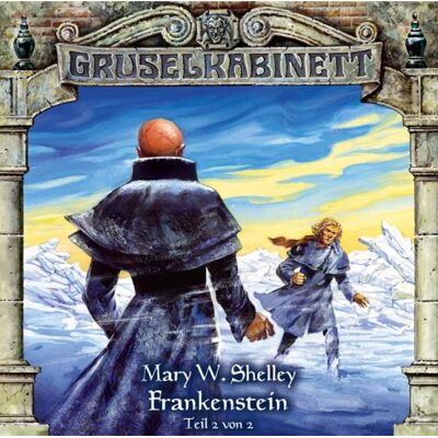 Shelley, Mary W. - Gruselkabinett, Folge 13: Frankenstein, Teil 2 von 2 - Preis vom 23.06.2026 11:45:09 h Shelley, Mary W. - Gruselkabinett, Folge 13: Frankenstein, Teil 2 von 2 - Preis vom 23.06.2026 11:45:09 h
