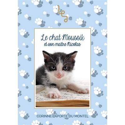 Corinne Laporte du Montel - Le chat Moussik et son maître Nicolas - Preis vom 17.06.2026 05:34:31 h Corinne Laporte du Montel - Le chat Moussik et son maître Nicolas - Preis vom 17.06.2026 05:34:31 h