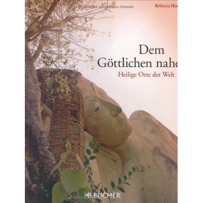 Rebecca Hind - Dem Göttlichen nahe: Heilige Orte der Welt - Preis vom 24.06.2026 07:42:13 h Rebecca Hind - Dem Göttlichen nahe: Heilige Orte der Welt - Preis vom 24.06.2026 07:42:13 h