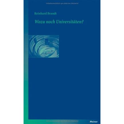 Reinhard Brandt - Wozu noch Universitäten?: Ein Essay - Preis vom 22.09.2026 03:35:57 h Reinhard Brandt - Wozu noch Universitäten?: Ein Essay - Preis vom 22.09.2026 03:35:57 h