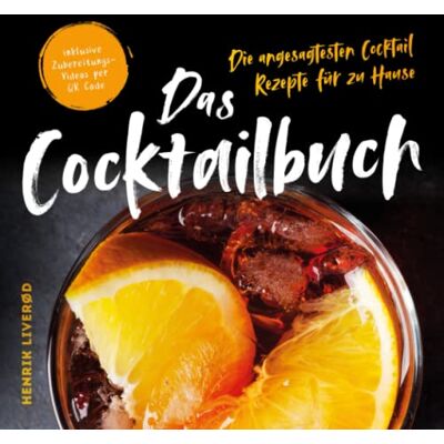 Henrik Liverød - Das Cocktail Buch: Die angesagtesten Cocktail Rezepte für zu Hause (inklusive Zubereitungs-Videos per QR Code) - Preis vom 21.06.2026 05:42:24 h Henrik Liverød - Das Cocktail Buch: Die angesagtesten Cocktail Rezepte für zu Hause (inklusive Zubereitungs-Videos per QR Code) - Preis vom 21.06.2026 05:42:24 h