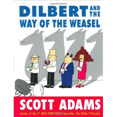 Scott Dilbert and the Way of the Weasel - Preis vom 16.06.2026 05:30:18 h Scott Dilbert and the Way of the Weasel - Preis vom 16.06.2026 05:30:18 h