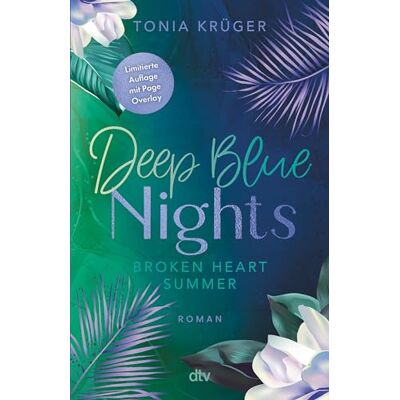 Tonia Krüger - Broken Heart Summer – Deep Blue Nights: Gefühlvolle New-Adult-Romance mit traumhaftem Hawaii-Setting hochwertig veredelt und mit limitiertem Page Overlay (Broken-Heart-Summer-Reihe, Band 2) - Preis vom 24.06.2026 07:42:13 h Tonia Krüger - Broken Heart Summer – Deep Blue Nights: Gefühlvolle New-Adult-Romance mit traumhaftem Hawaii-Setting hochwertig veredelt und mit limitiertem Page Overlay (Broken-Heart-Summer-Reihe, Band 2) - Preis vom 24.06.2026 07:42:13 h