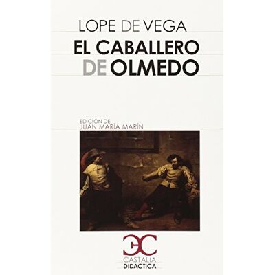 Félix Lope de Vega - El Caballero de Olmedo (CASTALIA DIDACTICA, Band 26) - Preis vom 22.09.2026 03:35:57 h Félix Lope de Vega - El Caballero de Olmedo (CASTALIA DIDACTICA, Band 26) - Preis vom 22.09.2026 03:35:57 h