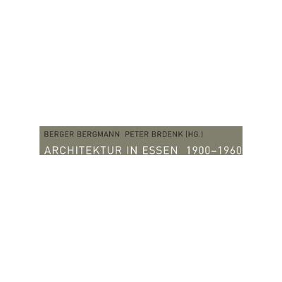 Bergmann Architekturführer Essen 1900-1960 - Preis vom 07.08.2026 11:47:26 h Bergmann Architekturführer Essen 1900-1960 - Preis vom 07.08.2026 11:47:26 h