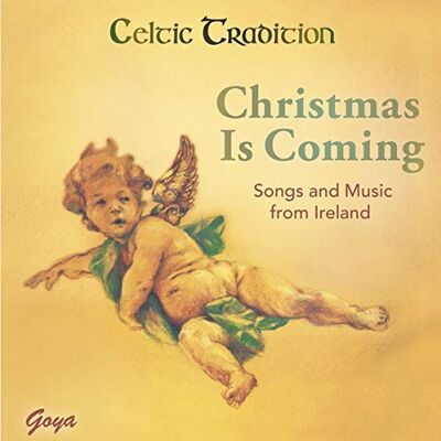 CELTIC T RADITION - Christmas is coming: Songs and Music from Ireland - Preis vom 23.06.2026 11:45:09 h CELTIC T RADITION - Christmas is coming: Songs and Music from Ireland - Preis vom 23.06.2026 11:45:09 h