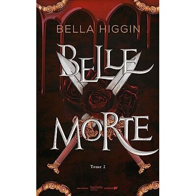 Bella Higgin - Belle Morte. Vol. 2. Révélations - Preis vom 17.06.2026 05:34:31 h Bella Higgin - Belle Morte. Vol. 2. Révélations - Preis vom 17.06.2026 05:34:31 h