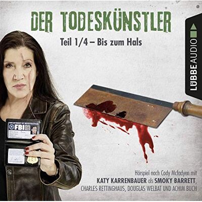 Cody McFadyen - Der Todeskünstler - Teil 1/4: Bis zum Hals . . - Preis vom 16.06.2026 05:30:18 h Cody McFadyen - Der Todeskünstler - Teil 1/4: Bis zum Hals . . - Preis vom 16.06.2026 05:30:18 h