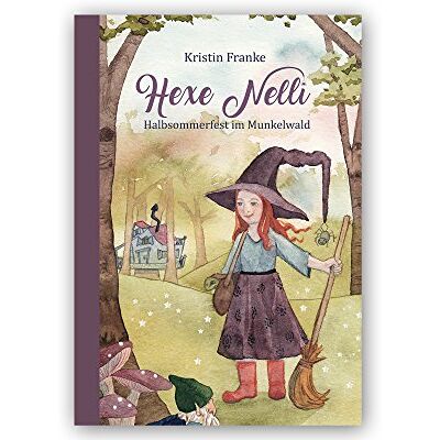 Franke Hexe Nelli: Halbsommerfest im Munkelwald - Preis vom 24.06.2026 07:42:13 h Franke Hexe Nelli: Halbsommerfest im Munkelwald - Preis vom 24.06.2026 07:42:13 h