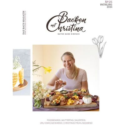 Christina Bauer - Christina Bauer Magazin: Das Back-Magazin. No 25 März 2024 - Preis vom 22.06.2026 11:45:37 h Christina Bauer - Christina Bauer Magazin: Das Back-Magazin. No 25 März 2024 - Preis vom 22.06.2026 11:45:37 h