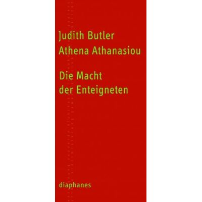 Athena Die Macht der Enteigneten: Das Performative im Politischen - Preis vom 17.06.2026 05:34:31 h Athena Die Macht der Enteigneten: Das Performative im Politischen - Preis vom 17.06.2026 05:34:31 h