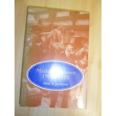 Jackson The Middle Classes, 1900-50 - Preis vom 16.06.2026 05:30:18 h Jackson The Middle Classes, 1900-50 - Preis vom 16.06.2026 05:30:18 h