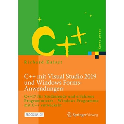 Kaiser C++ mit Visual Studio 2019 und Windows Forms-Anwendungen: C++17 für Studierende und erfahrene Programmierer – Windows Programme mit C++ entwickeln - Preis vom 24.06.2026 19:44:00 h Kaiser C++ mit Visual Studio 2019 und Windows Forms-Anwendungen: C++17 für Studierende und erfahrene Programmierer – Windows Programme mit C++ entwickeln - Preis vom 24.06.2026 19:44:00 h