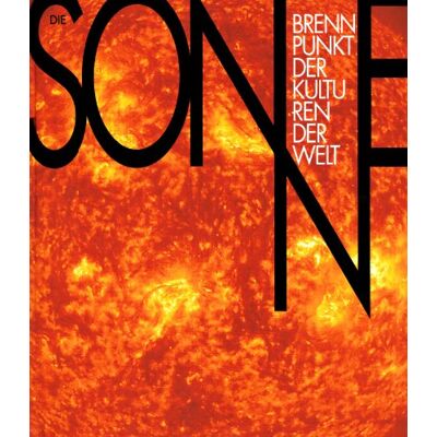 Jan Assmann - Sonne - Brennpunkt der Kulturen der Welt: Dokumentation der gleichnamigen Verantstaltungsreihe der Staatlichen Museen zu Berlin - Preis vom 22.09.2026 03:35:57 h Jan Assmann - Sonne - Brennpunkt der Kulturen der Welt: Dokumentation der gleichnamigen Verantstaltungsreihe der Staatlichen Museen zu Berlin - Preis vom 22.09.2026 03:35:57 h