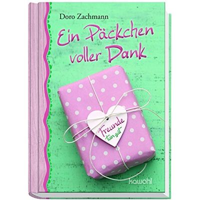Doro Zachmann - Ein Päckchen voller Dank: Freunde tun gut - Preis vom 22.09.2026 03:35:57 h Doro Zachmann - Ein Päckchen voller Dank: Freunde tun gut - Preis vom 22.09.2026 03:35:57 h