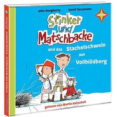 John Dougherty - Stinker und Matschbacke und das Stachelschwein aus Vollblödberg: Sprecher: Martin Baltscheit. 1 CD. Laufzeit ca. 85 Min. - Preis vom 17.06.2026 05:34:31 h John Dougherty - Stinker und Matschbacke und das Stachelschwein aus Vollblödberg: Sprecher: Martin Baltscheit. 1 CD. Laufzeit ca. 85 Min. - Preis vom 17.06.2026 05:34:31 h