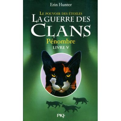 Hunter La guerre des clans : cycle 3, le pouvoir des étoiles. Vol. 5. Pénombre - Preis vom 24.06.2026 07:42:13 h Hunter La guerre des clans : cycle 3, le pouvoir des étoiles. Vol. 5. Pénombre - Preis vom 24.06.2026 07:42:13 h