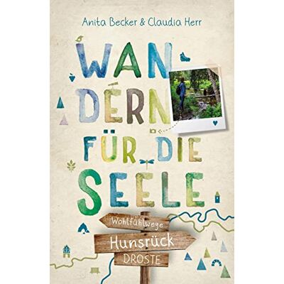 Becker Hunsrück. Wandern für die Seele: Wohlfühlwege - Preis vom 07.08.2026 11:47:26 h Becker Hunsrück. Wandern für die Seele: Wohlfühlwege - Preis vom 07.08.2026 11:47:26 h