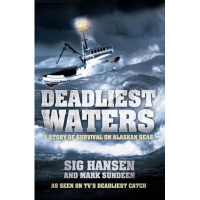 Hansen Deadliest Waters: A Story of Survival on Alaskan Seas - Preis vom 23.06.2026 11:45:09 h Hansen Deadliest Waters: A Story of Survival on Alaskan Seas - Preis vom 23.06.2026 11:45:09 h