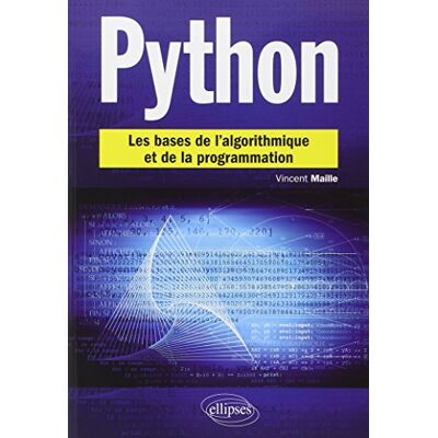 Vincent Python : les bases de l'algorithmique et de la programmation - Preis vom 23.06.2026 11:45:09 h Vincent Python : les bases de l'algorithmique et de la programmation - Preis vom 23.06.2026 11:45:09 h