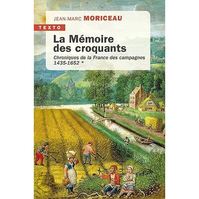 Marc Chroniques de la France des campagnes. Vol. 1. La mémoire des croquants : 1435-1652 - Preis vom 16.06.2026 05:30:18 h Marc Chroniques de la France des campagnes. Vol. 1. La mémoire des croquants : 1435-1652 - Preis vom 16.06.2026 05:30:18 h