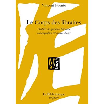 Vincent Le corps des libraires : histoire de quelques librairies remarquables & autres choses - Preis vom 22.06.2026 23:23:57 h Vincent Le corps des libraires : histoire de quelques librairies remarquables & autres choses - Preis vom 22.06.2026 23:23:57 h