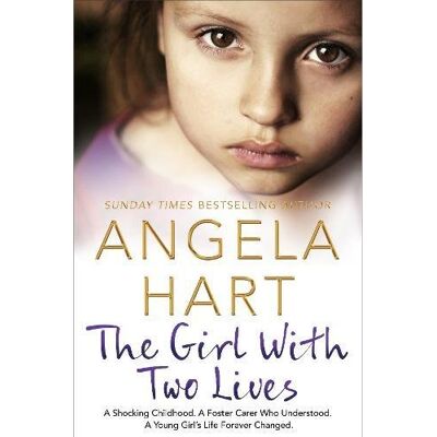 Angela Hart - The Girl With Two Lives: A Shocking Childhood. A Foster Carer Who Understood. A Young Girl's Life Forever Changed (Angela Hart, Band 4) - Preis vom 22.09.2026 03:35:57 h Angela Hart - The Girl With Two Lives: A Shocking Childhood. A Foster Carer Who Understood. A Young Girl's Life Forever Changed (Angela Hart, Band 4) - Preis vom 22.09.2026 03:35:57 h