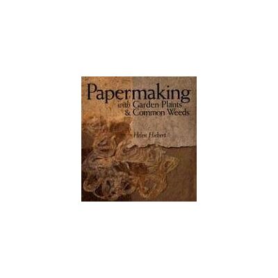 Helen Hiebert - Papermaking with Garden Plants: An Eco-Friendly Approach - Preis vom 07.08.2026 11:47:26 h Helen Hiebert - Papermaking with Garden Plants: An Eco-Friendly Approach - Preis vom 07.08.2026 11:47:26 h