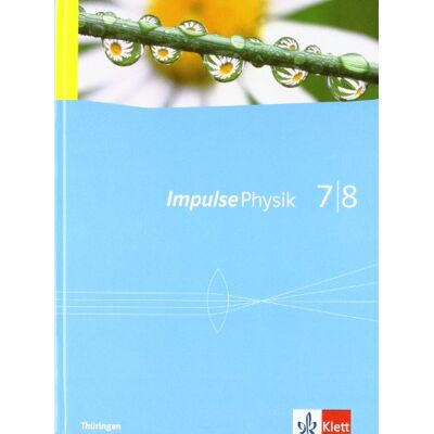 Impulse Physik - Ausgabe für Thüringen. Schülerbuch 7./8. Klasse - Preis vom 18.06.2026 05:44:55 h Impulse Physik - Ausgabe für Thüringen. Schülerbuch 7./8. Klasse - Preis vom 18.06.2026 05:44:55 h