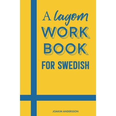 Joakim Andersson - A Lagom Workbook for Swedish - Preis vom 22.09.2026 03:35:57 h Joakim Andersson - A Lagom Workbook for Swedish - Preis vom 22.09.2026 03:35:57 h