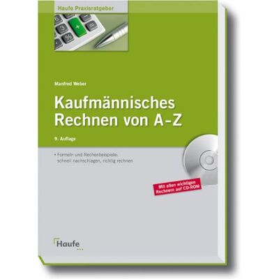 Manfred Weber - Kaufmännisches Rechnen von A - Z: Formeln und Rechenbeispiele: schnell nachschlagen, richtig rechnen - Preis vom 22.09.2026 03:35:57 h Manfred Weber - Kaufmännisches Rechnen von A - Z: Formeln und Rechenbeispiele: schnell nachschlagen, richtig rechnen - Preis vom 22.09.2026 03:35:57 h