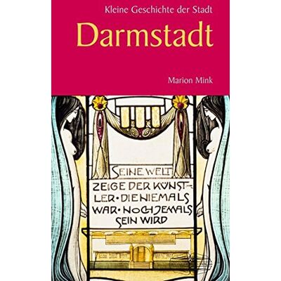 Marion Mink - Kleine Geschichte der Stadt Darmstadt (Kleine Geschichte. Regionalgeschichte - fundiert und kompakt) - Preis vom 24.06.2026 19:44:00 h Marion Mink - Kleine Geschichte der Stadt Darmstadt (Kleine Geschichte. Regionalgeschichte - fundiert und kompakt) - Preis vom 24.06.2026 19:44:00 h