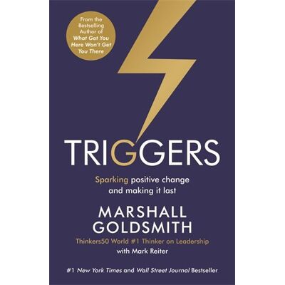 Marshall Goldsmith - Triggers: Sparking positive change and making it last - Preis vom 22.09.2026 03:35:57 h Marshall Goldsmith - Triggers: Sparking positive change and making it last - Preis vom 22.09.2026 03:35:57 h