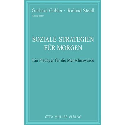 Roland Soziale Strategien für morgen: Ein Plädoyer für die Menschenwürde - Preis vom 17.06.2026 05:34:31 h Roland Soziale Strategien für morgen: Ein Plädoyer für die Menschenwürde - Preis vom 17.06.2026 05:34:31 h