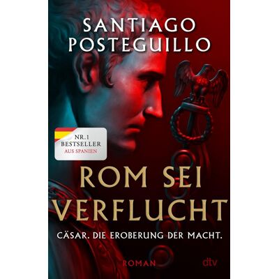 Santiago Posteguillo - Rom sei verflucht: Cäsar. Die Eroberung der Macht. Roman Der spanische Nr.1-Bestseller (Die Cäsar-Chroniken, Band 2) - Preis vom 24.06.2026 07:42:13 h Santiago Posteguillo - Rom sei verflucht: Cäsar. Die Eroberung der Macht. Roman Der spanische Nr.1-Bestseller (Die Cäsar-Chroniken, Band 2) - Preis vom 24.06.2026 07:42:13 h
