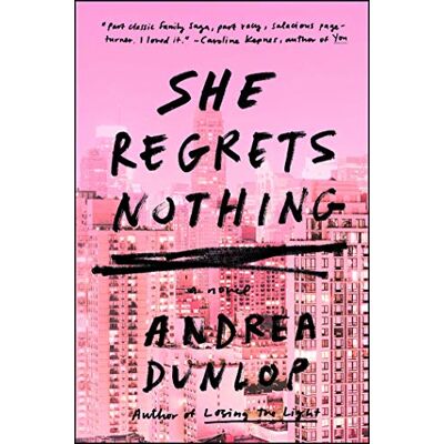Dunlop She Regrets Nothing: A Novel - Preis vom 22.06.2026 23:23:57 h Dunlop She Regrets Nothing: A Novel - Preis vom 22.06.2026 23:23:57 h