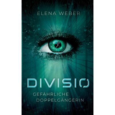 Elena Weber - Divisio: Gefährliche Doppelgängerin - Preis vom 22.09.2026 03:35:57 h Elena Weber - Divisio: Gefährliche Doppelgängerin - Preis vom 22.09.2026 03:35:57 h