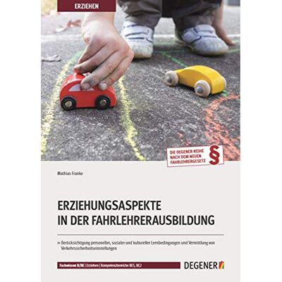 Franke Erziehungsaspekte in der Fahrlehrerausbildung: Berücksichtigung personeller, sozialer und kultureller Lernbedingungen und Vermittlung von Verkehrssicherheitseinstellungen - Preis vom 24.06.2026 07:42:13 h Franke Erziehungsaspekte in der Fahrlehrerausbildung: Berücksichtigung personeller, sozialer und kultureller Lernbedingungen und Vermittlung von Verkehrssicherheitseinstellungen - Preis vom 24.06.2026 07:42:13 h