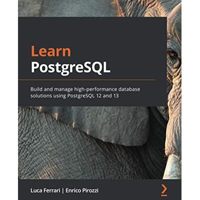 Luca Ferrari - Learn PostgreSQL: Build and manage high-performance database solutions using PostgreSQL 12 and 13 - Preis vom 22.09.2026 03:35:57 h Luca Ferrari - Learn PostgreSQL: Build and manage high-performance database solutions using PostgreSQL 12 and 13 - Preis vom 22.09.2026 03:35:57 h