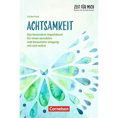 Funk Zeit-für-mich-Bücher für ErzieherInnen / Achtsamkeit: Das besondere Impulsbuch für einen sensiblen und bewussten Umgang mit sich selbst. Buch - Preis vom 07.08.2026 11:47:26 h Funk Zeit-für-mich-Bücher für ErzieherInnen / Achtsamkeit: Das besondere Impulsbuch für einen sensiblen und bewussten Umgang mit sich selbst. Buch - Preis vom 07.08.2026 11:47:26 h