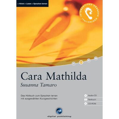 Susanna Tamaro - Cara Mathilda: Das Hörbuch zum Sprachen lernen. Niveau A2 - Preis vom 19.06.2026 05:29:47 h Susanna Tamaro - Cara Mathilda: Das Hörbuch zum Sprachen lernen. Niveau A2 - Preis vom 19.06.2026 05:29:47 h
