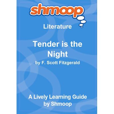 Scott Tender is the Night: Shmoop Literature Guide - Preis vom 17.06.2026 05:34:31 h Scott Tender is the Night: Shmoop Literature Guide - Preis vom 17.06.2026 05:34:31 h