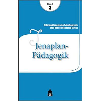 Hansen Reformpädagogische Schulkonzepte 03. Jenaplan-Pädagogik - Preis vom 23.06.2026 11:45:09 h Hansen Reformpädagogische Schulkonzepte 03. Jenaplan-Pädagogik - Preis vom 23.06.2026 11:45:09 h
