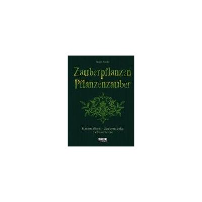 Katharina Funke - Zauberpflanzen - Pflanzenzauber. Hexensalben, Zaubertränke und Liebeselixiere - Preis vom 22.09.2026 03:35:57 h Katharina Funke - Zauberpflanzen - Pflanzenzauber. Hexensalben, Zaubertränke und Liebeselixiere - Preis vom 22.09.2026 03:35:57 h